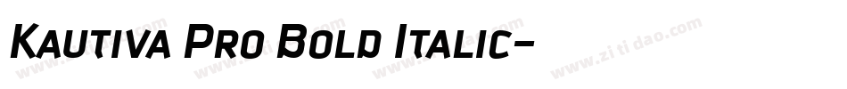 Kautiva Pro Bold Italic字体转换